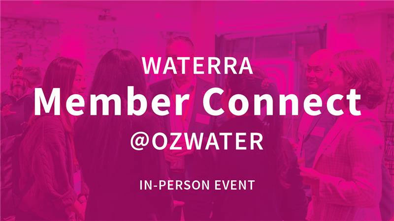 WaterRA Member Connect @ Ozwater’26